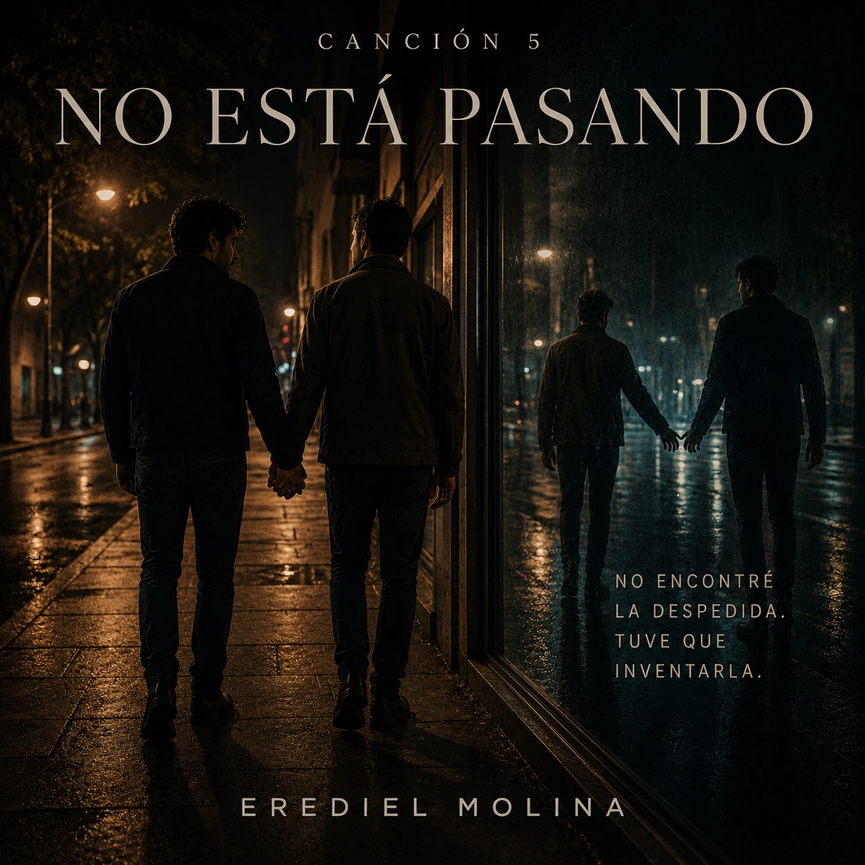 Portada oficial de No Está Pasando, dos hombres caminan juntos mientras el miedo imagina una separación.