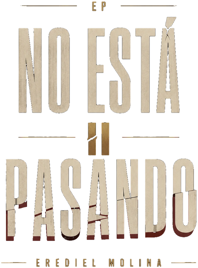 Logotipo del EP No Está Pasando de Erediel Molina